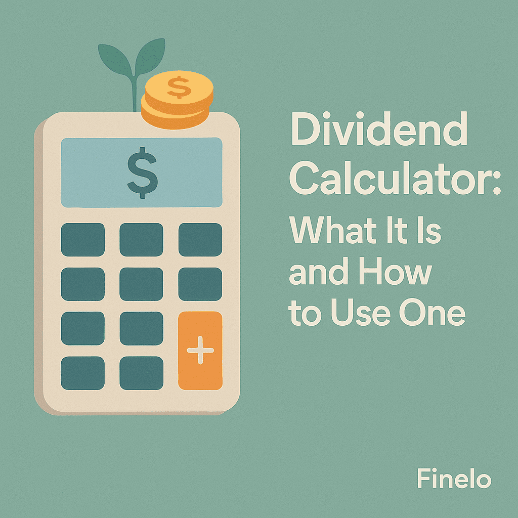 Dividend Calculator: What It Is and How to Use One